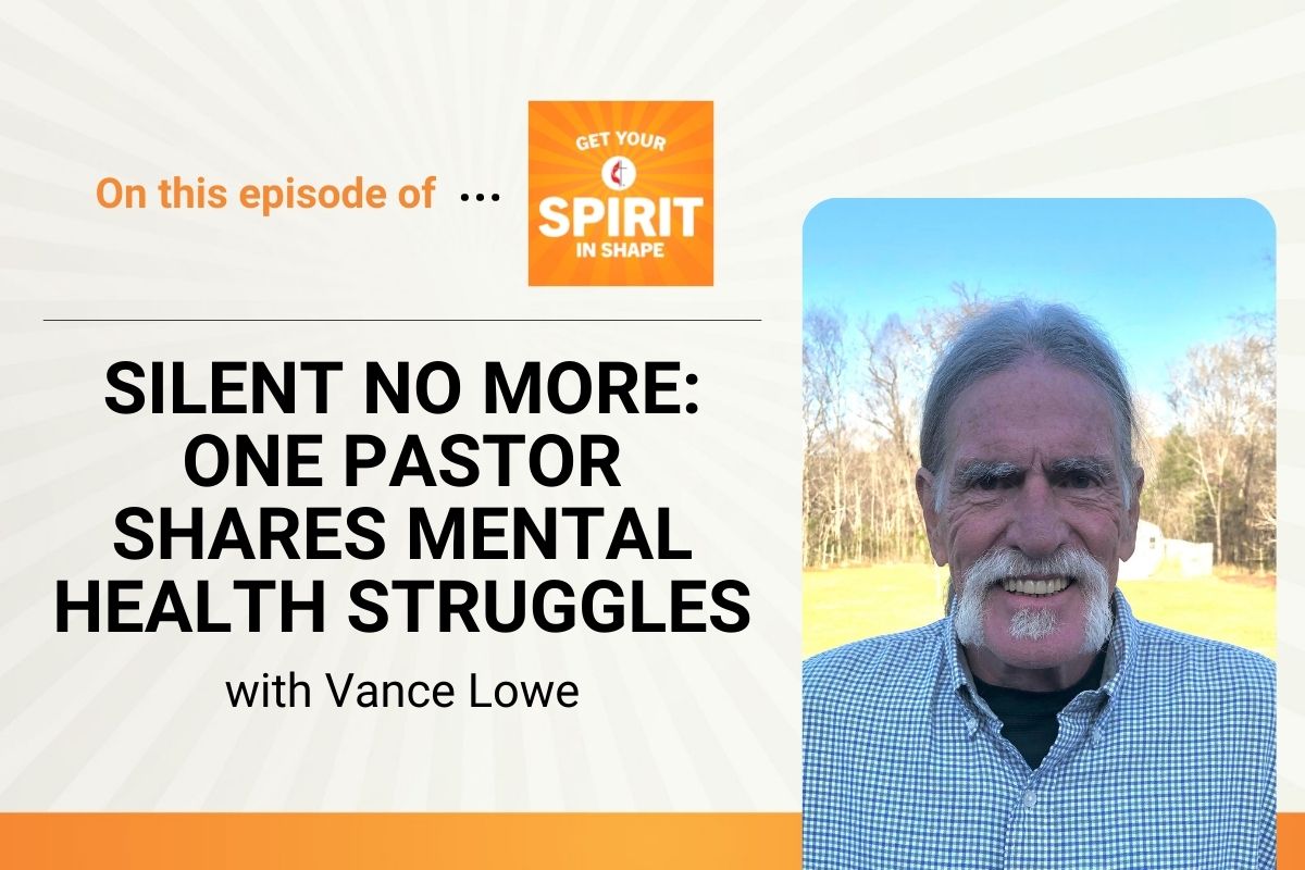 Get Your Spirit in Shape episode 116 with the Rev. Vance Lowe