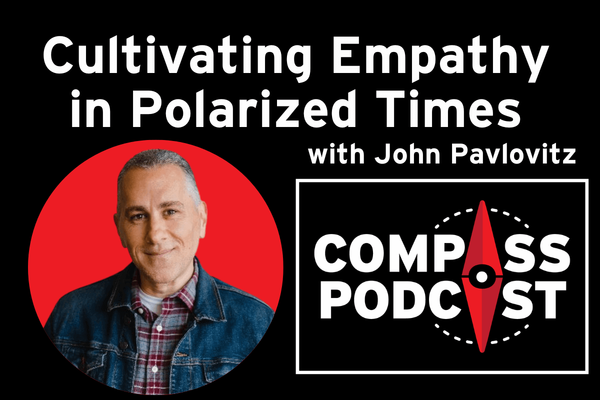 Cultivating-empathy-john-pavlovitz-compass-133-cover-compressed