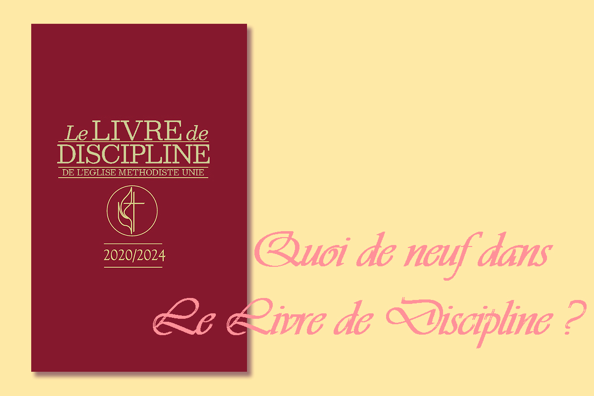 Graphique de Taylor W Burton Edwards basé sur le Livre de Discipline 2020/2024, Copyright 2024, United Methodist Publishing House. Utilisé avec la permission de l'auteur.