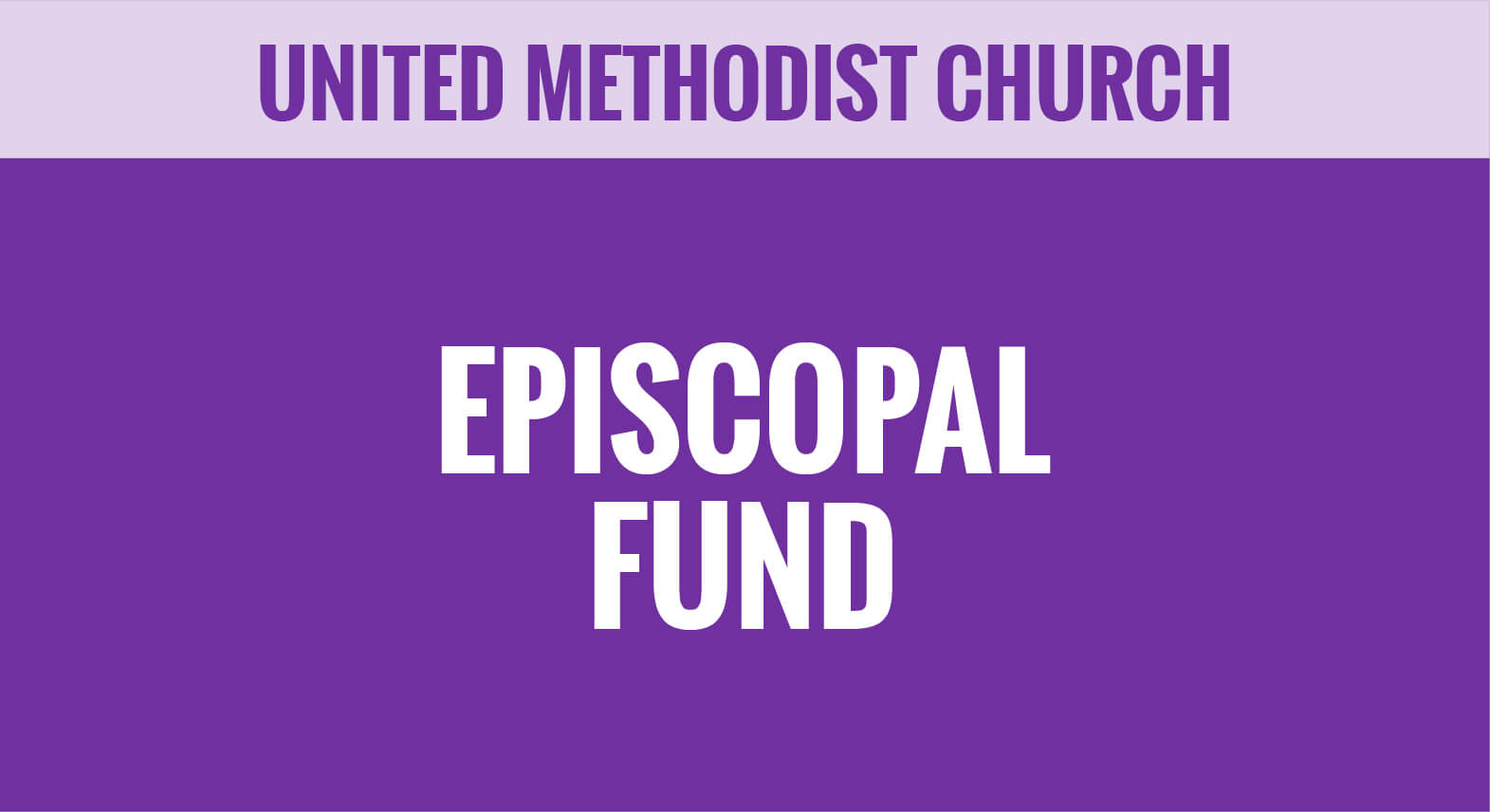 United Methodist Church - Episcopal Fund - Apportioned Funds